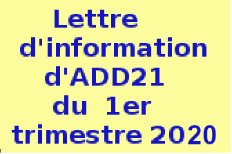 .Lettre.d'information ......d'ADD21......  .du.1 ier.trimestre.  ......2020..........