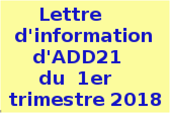 .Lettre.d'information ......d'ADD21......  .du.1 er.trimestre.  ......2018..........